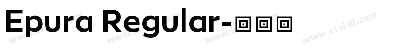 Epura Regular字体转换